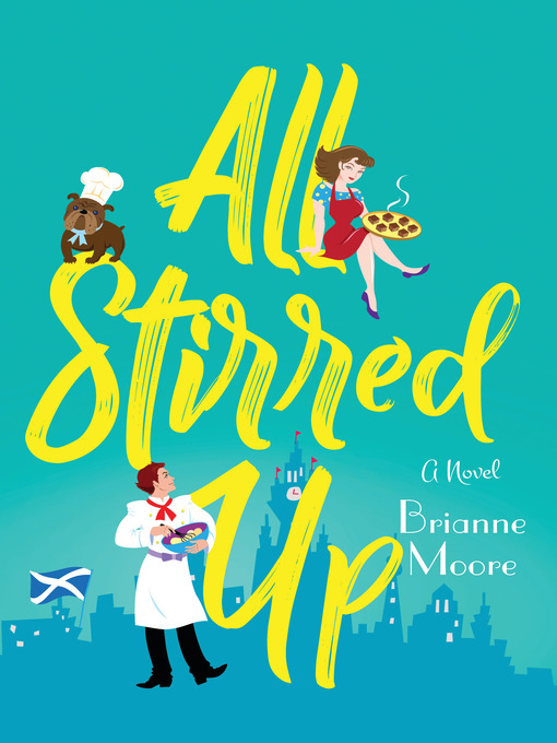 Title details for All Stirred Up by Brianne Moore - Available